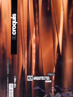 EL CROQUIS 115/116 [III] RCR ARQUITECTES 1999-2003