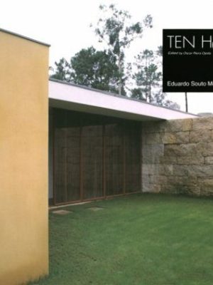 TEN HOUSES, EDUARDO SOUTO DE MOURA