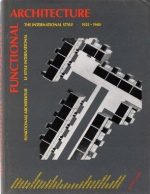 Functional architecture: The International Style, 1925-1940