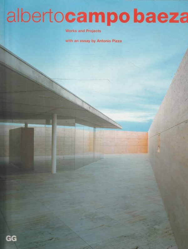 ALBERTO CAMPO BAEZA - WORKS AND PROJECTS