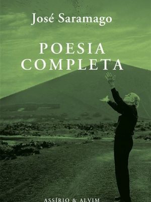José Saramago - Poesia Completa