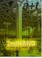 A+T 63 - 2nd Hand Hybrid Buildings