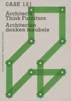 OASE 121: Architects Think Furniture