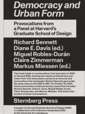 Reflections on Democracy and Urban Form